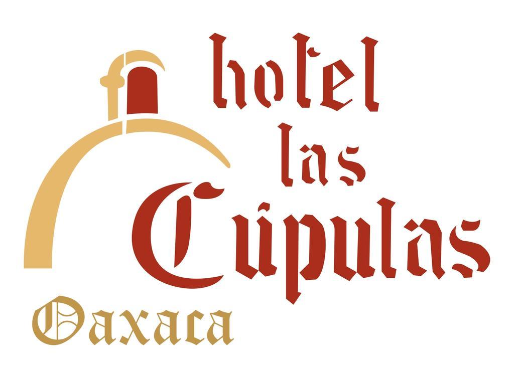 Hotel Las Cupulas Oaxaca Exterior photo